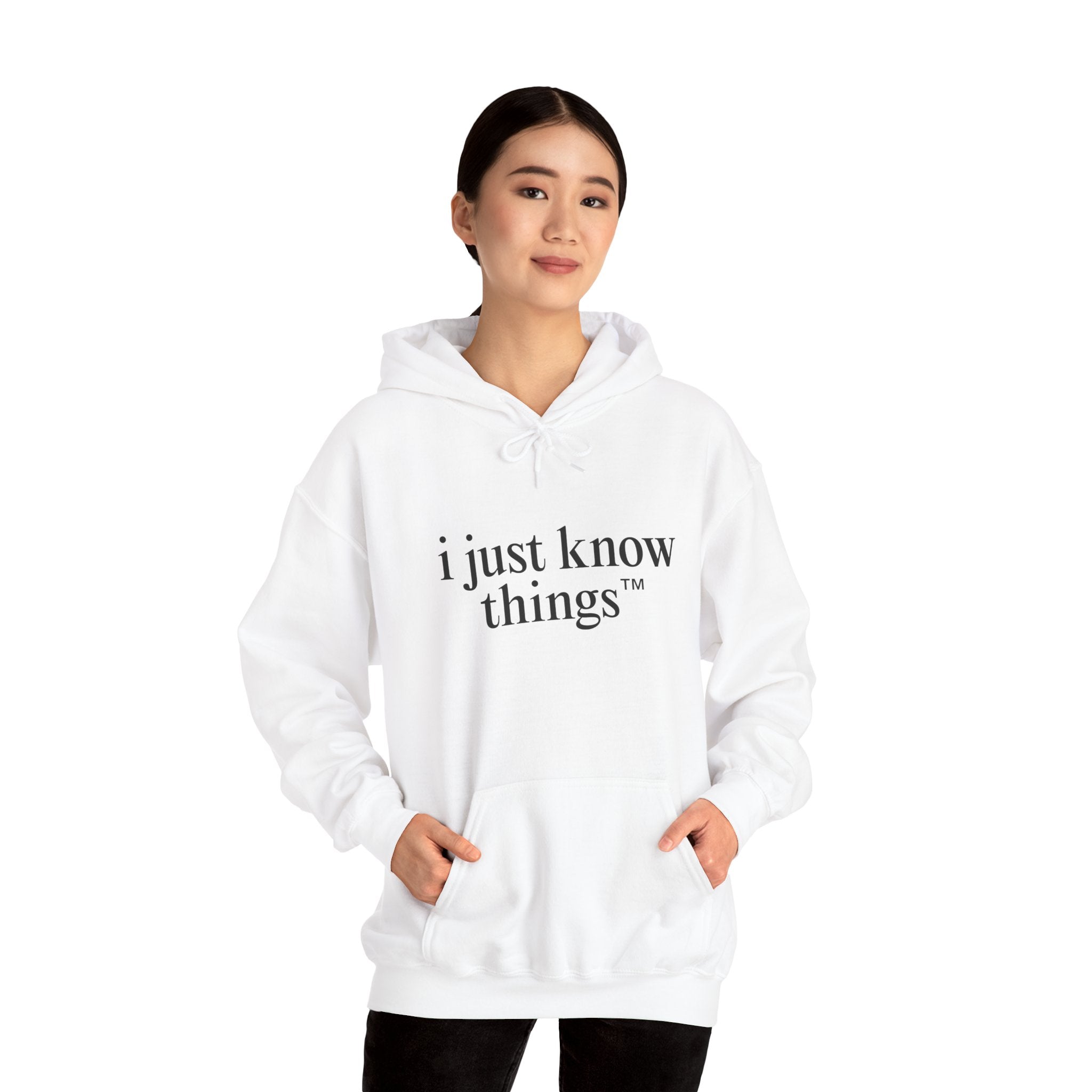 "i just know things" Hoodie