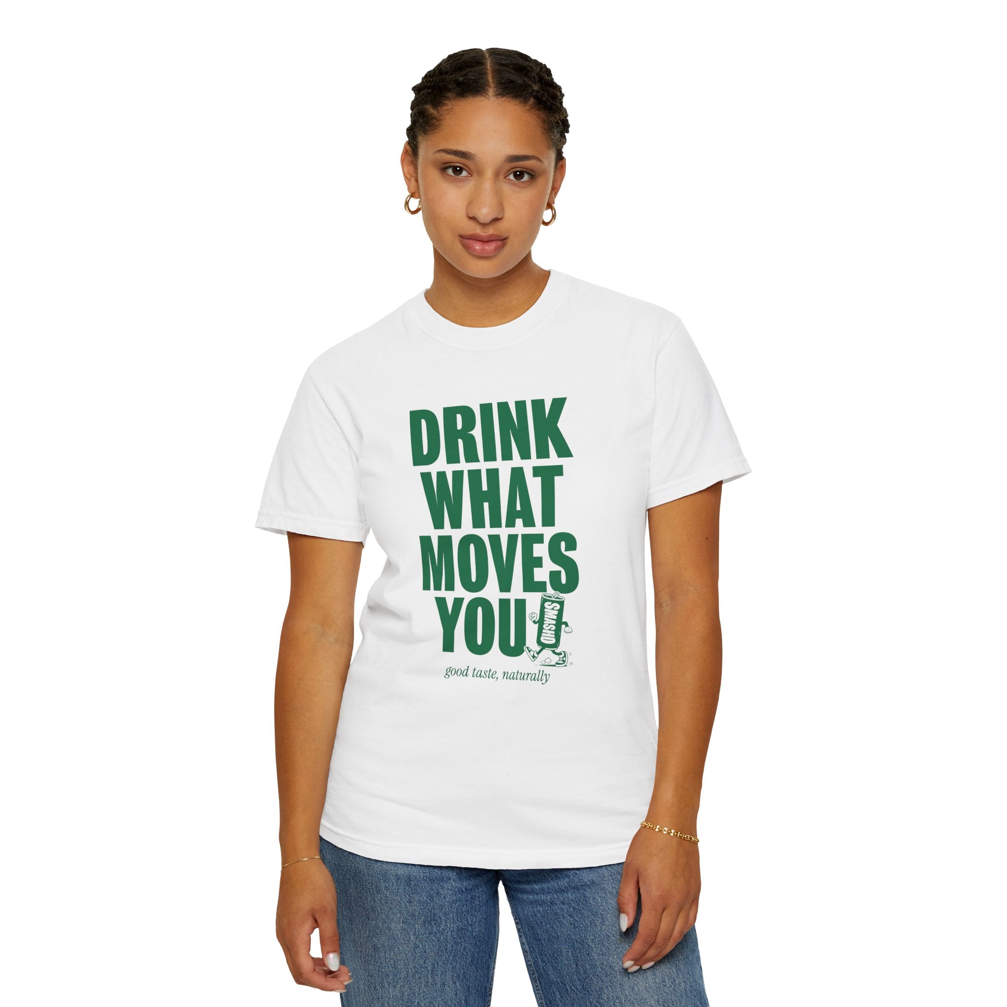 Drink What Moves You Tee